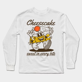 Cheesecake, sweet in every bite Long Sleeve T-Shirt